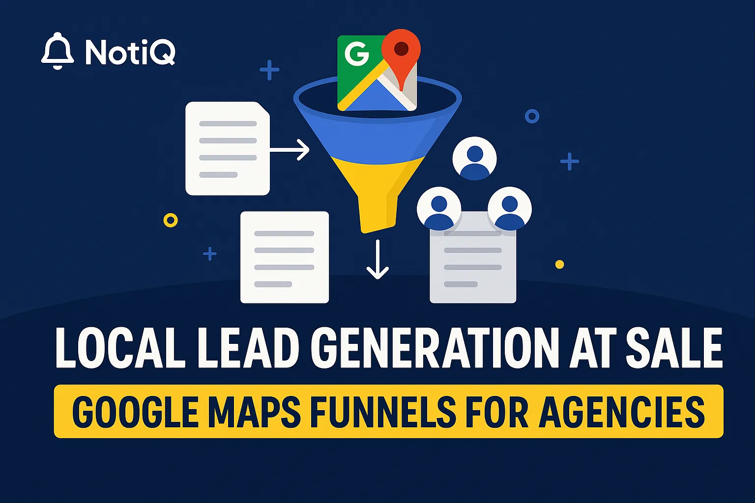 A blueprint graphic showcasing Google Maps lead generation strategies for agencies, including data automation and CRM integra