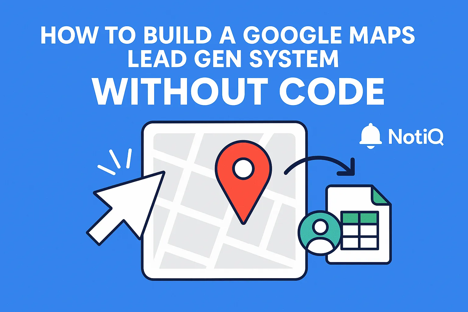 A beginner-friendly graphic showing a streamlined Google Maps interface with lead generation icons and no-code elements.